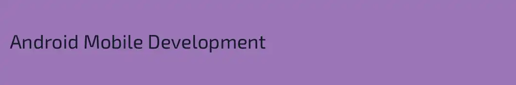 Android Mobile Development